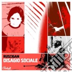 (LP Vinile) Ruscigan - Disagio Sociale