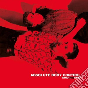 (LP Vinile) Absolute Body Control - Wind(re)wind (2 Lp) lp vinile di Absolute body contro