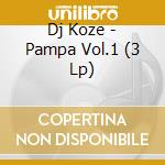 Dj Koze - Pampa Vol.1 (3 Lp) cd musicale di Dj Koze