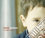 Nicolo' Annibale - Ce Voglio Credere