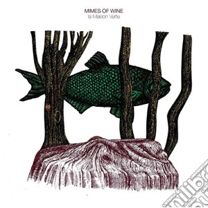 Mimes Of Wine - La Maison Verte cd musicale di Mimes Of Wine