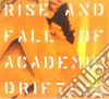 Giardini Di Miro' - Rise And Fall Of Academic Drifting (2 Cd) cd musicale di Giardini di miro'