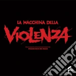 (LP Vinile) Francesco De Masi - La Macchina Della Violenza Ost vinile