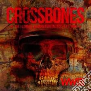 Crossbones - Wwiii cd musicale di Crossbones