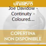 Joe Davidow - Continuity - Coloured Edition cd