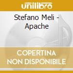 Stefano Meli - Apache cd musicale