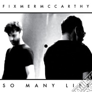 Fixmer/Mccarthy - So Many Lies cd musicale di Fixmer/Mccarthy