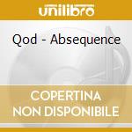 Qod - Absequence cd