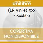 (LP Vinile) Xxx - Xxx666 vinile