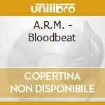 A.R.M. - Bloodbeat cd