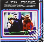A Toys Orchestra - An Introduction To cd