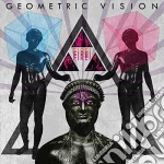 Geometric Vision - Fire! Fire! Fire! cd