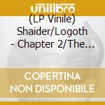 (LP Vinile) Shaider/Logoth - Chapter 2/The Ritualist lp vinile di Shaider/Logoth