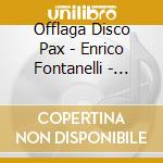 Offlaga Disco Pax - Enrico Fontanelli - Catalogo #1 - #163 (Cd+Booklet) cd musicale di Offlaga Disco Pax