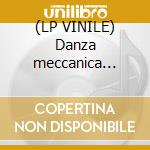 (LP VINILE) Danza meccanica vol.2 cd