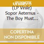 (LP Vinile) Sopor Aeternus - The Boy Must Die vinile