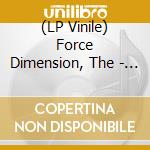 (LP Vinile) Force Dimension, The - Deus X Machina + (2 Lp) vinile