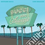 (LP Vinile) Giovanni Succi - Con Ghiaccio vinile