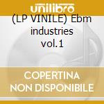 (LP VINILE) Ebm industries vol.1 cd