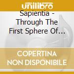 Sapientia - Through The First Sphere Of Saturnus cd musicale di Sapientia