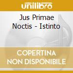 Jus Primae Noctis - Istinto cd
