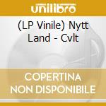 (LP Vinile) Nytt Land - Cvlt lp vinile