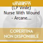 (LP Vinile) Nurse With Wound - Arcane Reawakening - Coloured Edition lp vinile