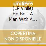 (LP Vinile) Ho.Bo - A Man With A Gun Lives Here vinile