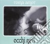 Roma Amor - Occhi Neri cd