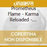 Prometheus Flame - Karma Reloaded - Extended cd