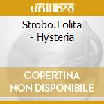 Strobo.Lolita - Hysteria cd