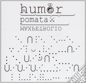 Max Petrolio - Humor Pomata cd musicale di Pomata Humor