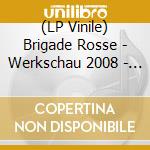 (LP Vinile) Brigade Rosse - Werkschau 2008 - 2012 vinile