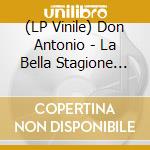 (LP Vinile) Don Antonio - La Bella Stagione (Lp+Libro) vinile