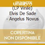 (LP Vinile) Elvis De Sade - Angelus Novus vinile