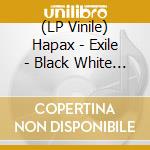 (LP Vinile) Hapax - Exile - Black White Smoke vinile