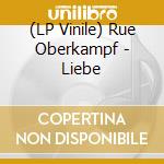 (LP Vinile) Rue Oberkampf - Liebe vinile