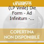 (LP Vinile) Die Form - Ad Infinitum - 2Lp+Book vinile