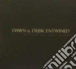 Dawn & Dusk Entwined - A L'aube Des Jours Anciens cd