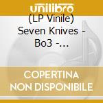 (LP Vinile) Seven Knives - Bo3 - Transparent Red Vinyl vinile