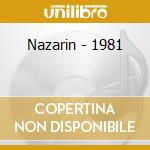 Nazarin - 1981 cd musicale