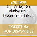 (LP Vinile) Der Blutharsch - Dream Your Life Away lp vinile
