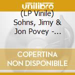 (LP Vinile) Sohns, Jimy & Jon Povey - Born Again (7