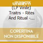 (LP Vinile) Traitrs - Rites And Ritual - Red Edition vinile