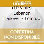 (LP Vinile) Lebanon Hanover - Tomb For Two - Gold Edition vinile