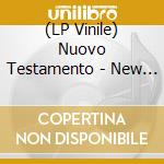 (LP Vinile) Nuovo Testamento - New Earth (Pink Vinyl) vinile