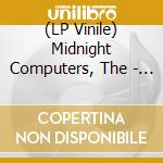 (LP Vinile) Midnight Computers, The - Romantic Disaster lp vinile