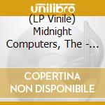 (LP Vinile) Midnight Computers, The - Romantic Disaster vinile