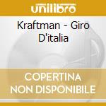 Kraftman - Giro D'italia cd musicale