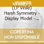 (LP Vinile) Harsh Symmetry - Display Model - White Edition vinile